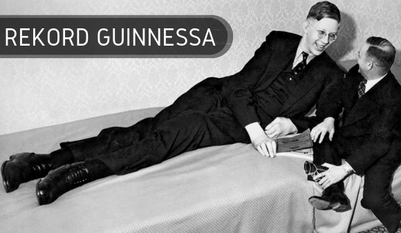 Najwyższy człowiek świata - Rekord Guinnessa